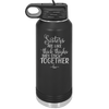 Sisters Are Like Thick Thighs They Stick Together 3 - Laser Engraved Stainless Steel Drinkware - 1515 -