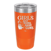 Girls Just Wanna Have Guns - Laser Engraved Stainless Steel Drinkware - 1531 -