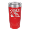 Girls Just Wanna Have Guns - Laser Engraved Stainless Steel Drinkware - 1531 -