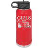 Girls Just Wanna Have Guns - Laser Engraved Stainless Steel Drinkware - 1531 -