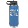 Girls Just Wanna Have Guns - Laser Engraved Stainless Steel Drinkware - 1531 -