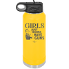 Girls Just Wanna Have Guns - Laser Engraved Stainless Steel Drinkware - 1531 -