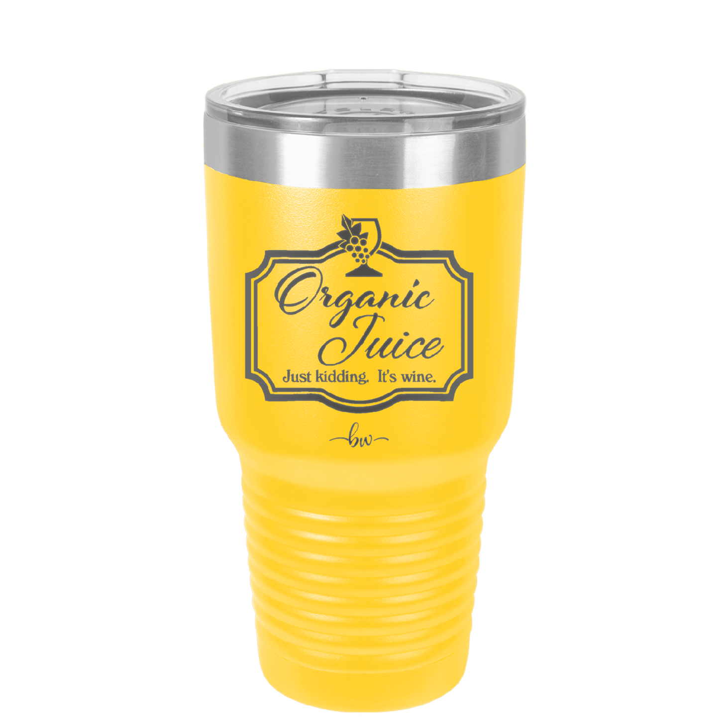 Organic Juice Just Kidding its Wine - Laser Engraved Stainless Steel Drinkware - 1602 -