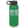 Disclaimer I Talk Back and I Dont Listen - Laser Engraved Stainless Steel Drinkware - 1630 -