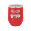 Everything Happens for a Reason but Seriously WTF - Laser Engraved Stainless Steel Drinkware - 1631 -