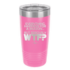Everything Happens for a Reason but Seriously WTF - Laser Engraved Stainless Steel Drinkware - 1631 -