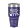 Everything Happens for a Reason but Seriously WTF - Laser Engraved Stainless Steel Drinkware - 1631 -
