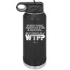 Everything Happens for a Reason but Seriously WTF - Laser Engraved Stainless Steel Drinkware - 1631 -