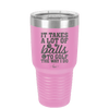 It Takes a Lot of Balls to Golf the Way I Do 2 - Laser Engraved Stainless Steel Drinkware - 1654 -