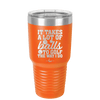 It Takes a Lot of Balls to Golf the Way I Do 2 - Laser Engraved Stainless Steel Drinkware - 1654 -