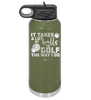 It Takes a Lot of Balls to Golf the Way I Do 3 - Laser Engraved Stainless Steel Drinkware - 1655 -