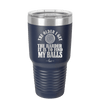 The Older I Get the Harder it is to Find My Balls Golf 2 - Laser Engraved Stainless Steel Drinkware - 1660 -