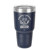 Weekend Forecast Golf with a Chance of Beer 2 - Laser Engraved Stainless Steel Drinkware - 1666 -