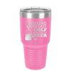 Weekend Forecast Golf with a Chance of Beer 3 - Laser Engraved Stainless Steel Drinkware - 1667 -