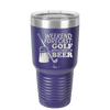Weekend Forecast Golf with a Chance of Beer 3 - Laser Engraved Stainless Steel Drinkware - 1667 -