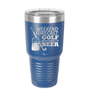 Weekend Forecast Golf with a Chance of Beer 3 - Laser Engraved Stainless Steel Drinkware - 1667 -