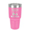 This is How We Roll Golf Cart 1 - Laser Engraved Stainless Steel Drinkware - 1668 -
