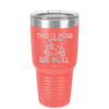 This is How We Roll Golf Cart 2 - Laser Engraved Stainless Steel Drinkware - 1669 -
