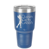 Queen of the Green Woman Golf 1 - Laser Engraved Stainless Steel Drinkware - 1672 -