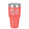 Queen of the Green Woman Golf 4 - Laser Engraved Stainless Steel Drinkware - 1675 -