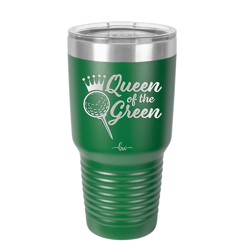 Queen of the Green Woman Golf 4 - Laser Engraved Stainless Steel Drinkware - 1675 -