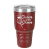 Queen of the Green Woman Golf 4 - Laser Engraved Stainless Steel Drinkware - 1675 -