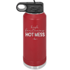 High Functioning Hot Mess 1 - Laser Engraved Stainless Steel Drinkware - 1685 -