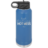High Functioning Hot Mess 1 - Laser Engraved Stainless Steel Drinkware - 1685 -