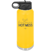 High Functioning Hot Mess 1 - Laser Engraved Stainless Steel Drinkware - 1685 -