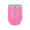 High Functioning Hot Mess 2 - Laser Engraved Stainless Steel Drinkware - 1686 -