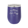 High Functioning Hot Mess 2 - Laser Engraved Stainless Steel Drinkware - 1686 -