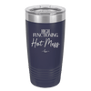 High Functioning Hot Mess 2 - Laser Engraved Stainless Steel Drinkware - 1686 -