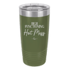 High Functioning Hot Mess 2 - Laser Engraved Stainless Steel Drinkware - 1686 -