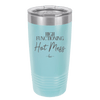 High Functioning Hot Mess 2 - Laser Engraved Stainless Steel Drinkware - 1686 -