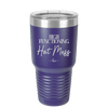 High Functioning Hot Mess 2 - Laser Engraved Stainless Steel Drinkware - 1686 -