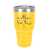 High Functioning Hot Mess 2 - Laser Engraved Stainless Steel Drinkware - 1686 -