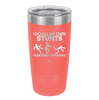 I Do All My Own Stunts Sometimes on Purpose - Laser Engraved Stainless Steel Drinkware - 1687 -