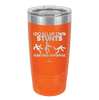 I Do All My Own Stunts Sometimes on Purpose - Laser Engraved Stainless Steel Drinkware - 1687 -