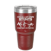 I Do All My Own Stunts Sometimes on Purpose - Laser Engraved Stainless Steel Drinkware - 1687 -