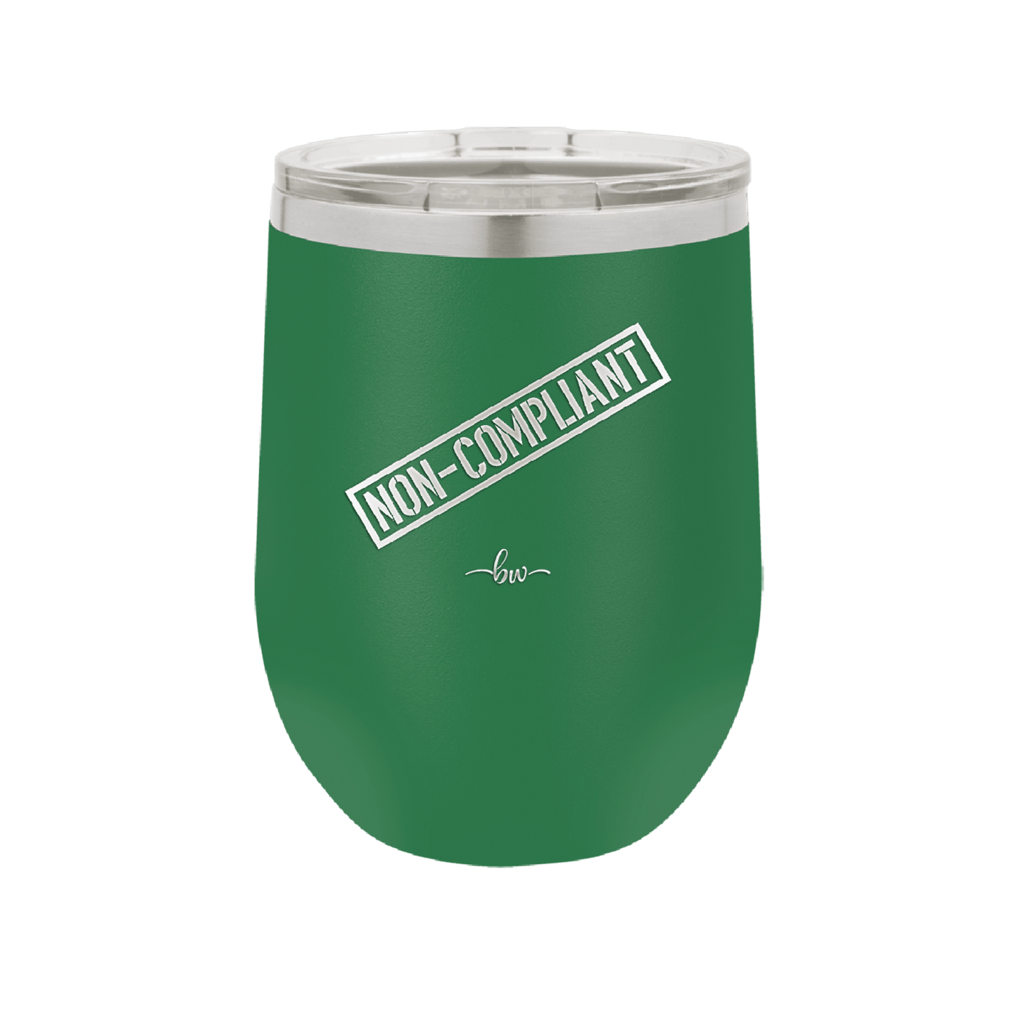Non-Compliant 2 - Laser Engraved Stainless Steel Drinkware - 1691 -