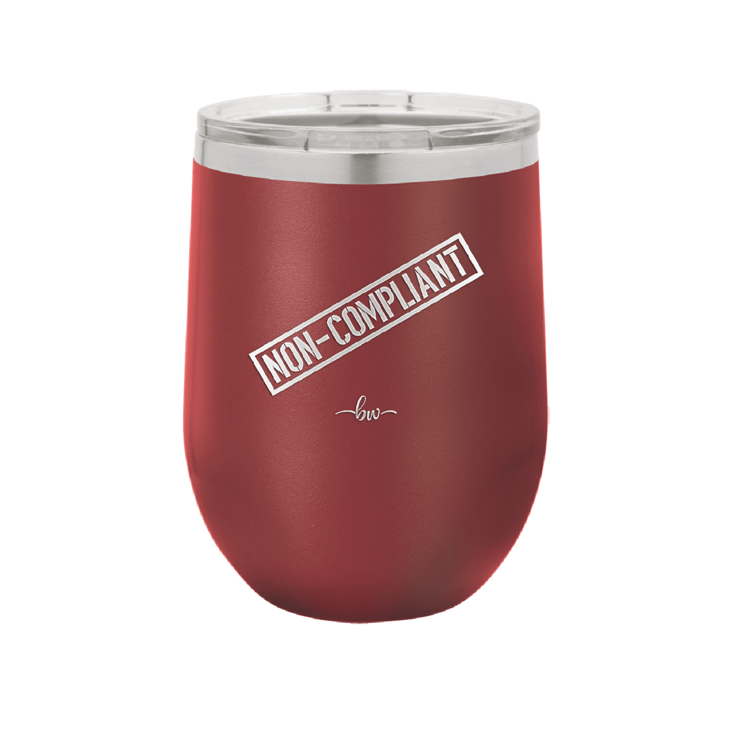 Non-Compliant 2 - Laser Engraved Stainless Steel Drinkware - 1691 -