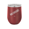 Non-Compliant 2 - Laser Engraved Stainless Steel Drinkware - 1691 -