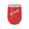 Non-Compliant 2 - Laser Engraved Stainless Steel Drinkware - 1691 -