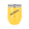 Non-Compliant 2 - Laser Engraved Stainless Steel Drinkware - 1691 -