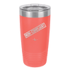 Non-Compliant 2 - Laser Engraved Stainless Steel Drinkware - 1691 -