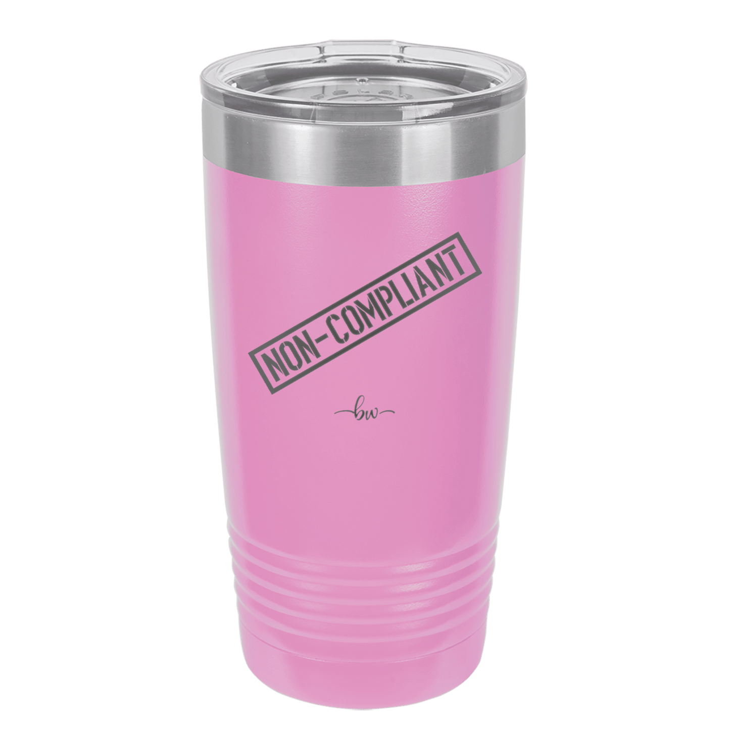 Non-Compliant 2 - Laser Engraved Stainless Steel Drinkware - 1691 -