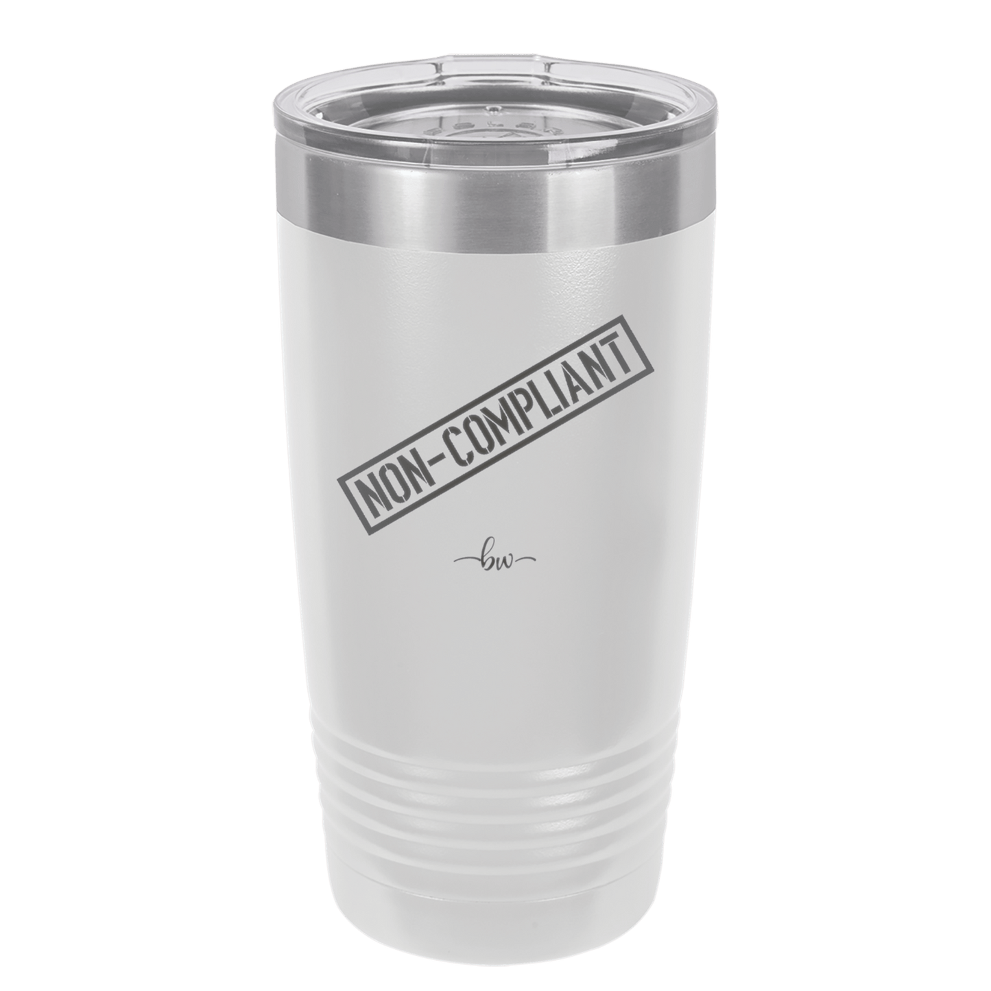 Non-Compliant 2 - Laser Engraved Stainless Steel Drinkware - 1691 -