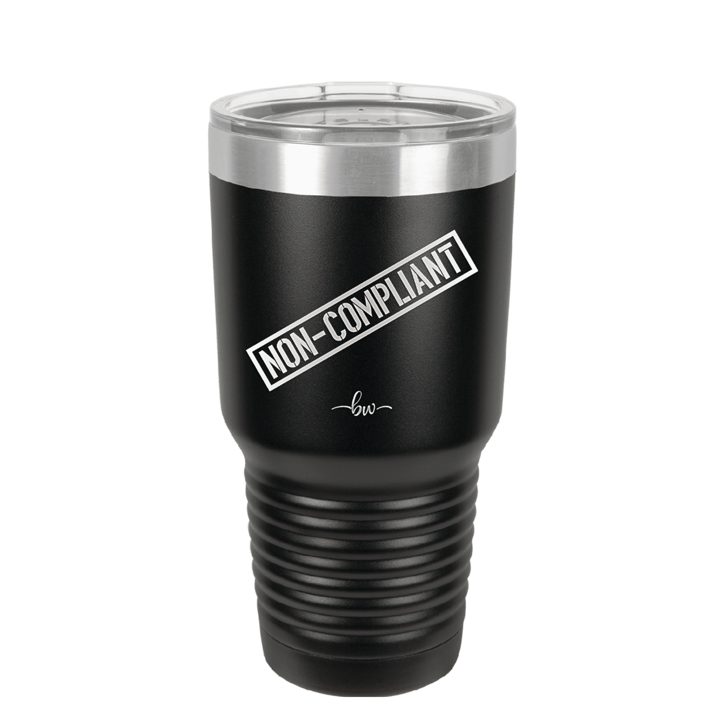 Non-Compliant 2 - Laser Engraved Stainless Steel Drinkware - 1691 -