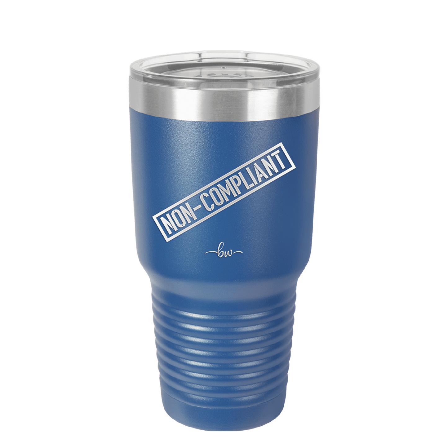 Non-Compliant 2 - Laser Engraved Stainless Steel Drinkware - 1691 -