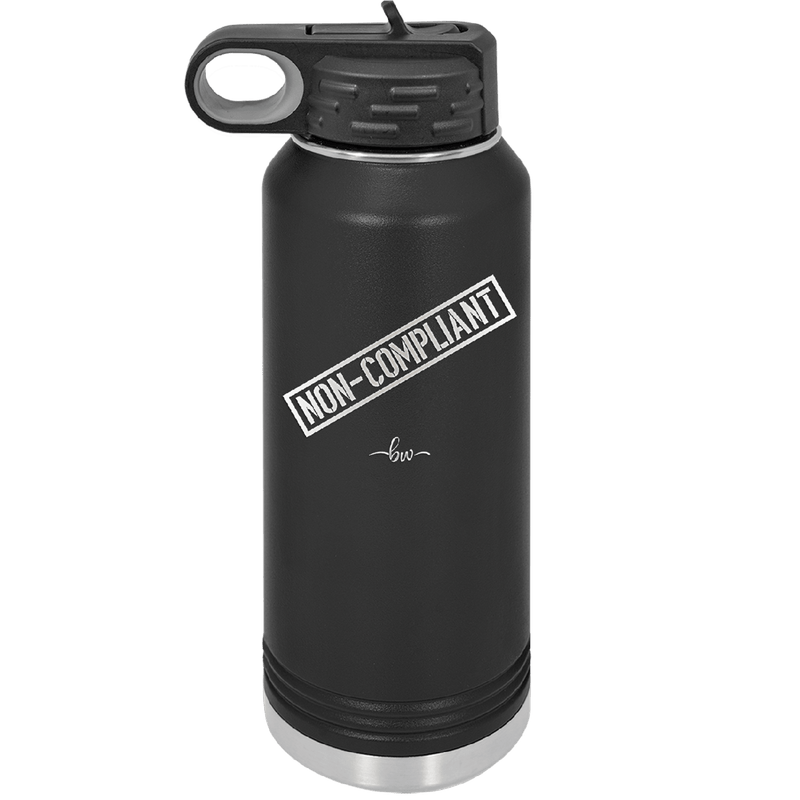 Non-Compliant 2 - Laser Engraved Stainless Steel Drinkware - 1691 -